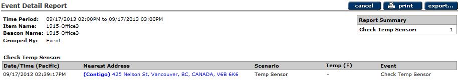 Event Detail Report Temperature Sensor Alert This report shows an example of a Check Temperature Sensor event, also in the EDR. Event Detail Report Check Temperature Sensor 4.