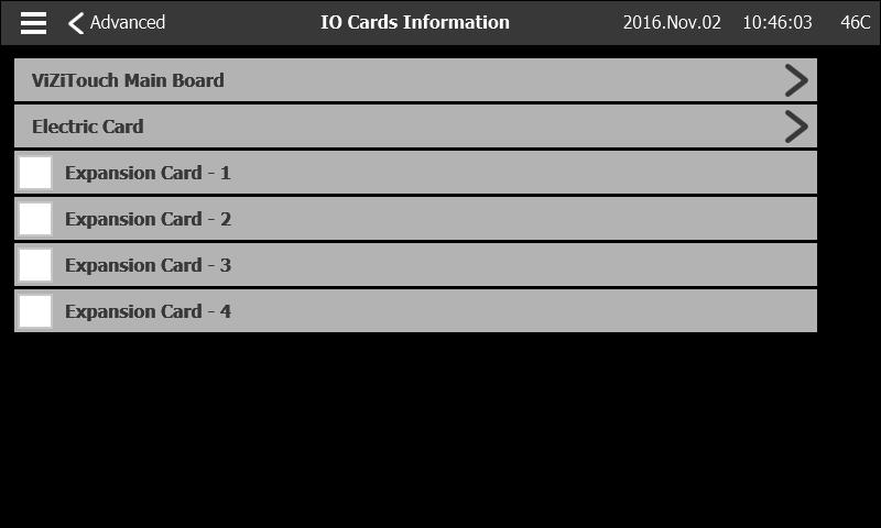 I/O Card Info Config > Advanced > IO Card Info This page is used to visualize the ViZitouch and