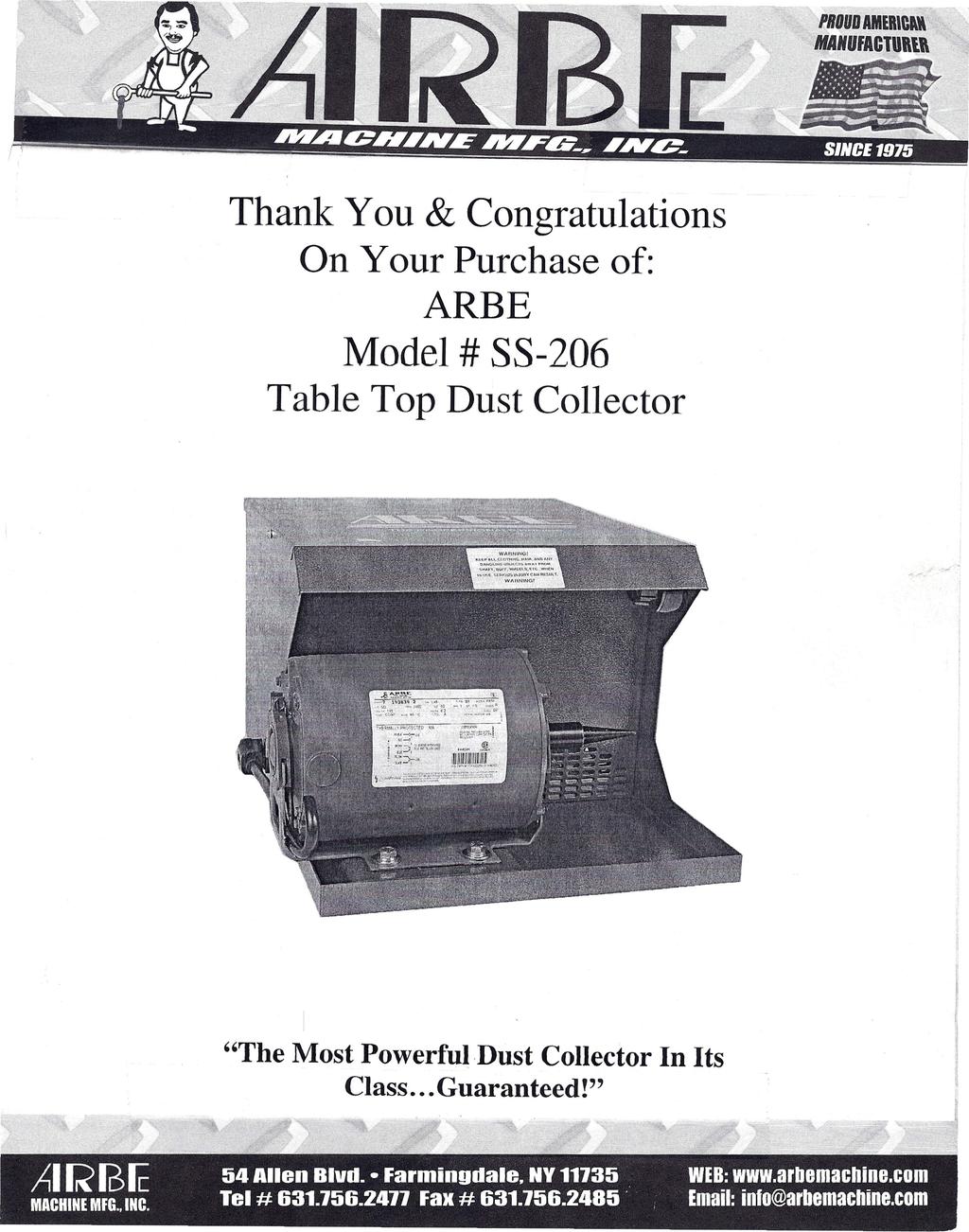 Thank You & Congratulations On Your Purchase of: ARBE Model # SS-206 Table