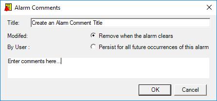 If a field technician reports that four hours are needed to resolve an alarm, a comment can be inserted to inform other operators on this situation. Create/Edit Alarm Comments 1.