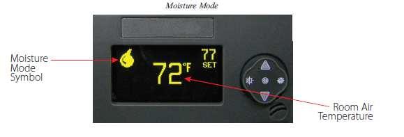 When the moisture mode is selected, the fan will run in low speed for 30 minutes.