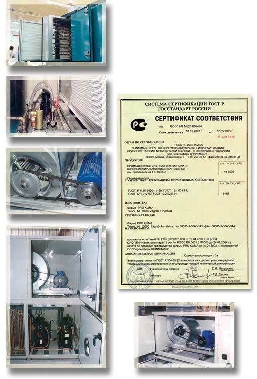 23 Quality first of all Owing to the outstanding product workmanship and quality of installation PROKLIMA was awarded the GOST