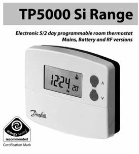 The thermostat can also be set up by your installer to provide one set of times and temperatures that are repeated each day of the week. This is referred to as 24 hour operation.