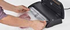 How to: Vacuum Seal Note: Ensure bags or roll used are those specified as being suitable for use with