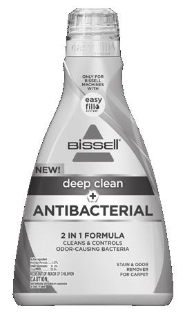 Customize Your Clean & Maximize Your Results Always use genuine BISSELL deep cleaning formulas. Non-BISSELL cleaning formulas may harm the machine and may void the warranty.