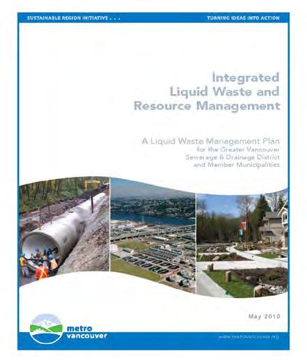 Iona Island Secondary WWTP Regulatory Drivers Metro Vancouver s Integrated Liquid Waste
