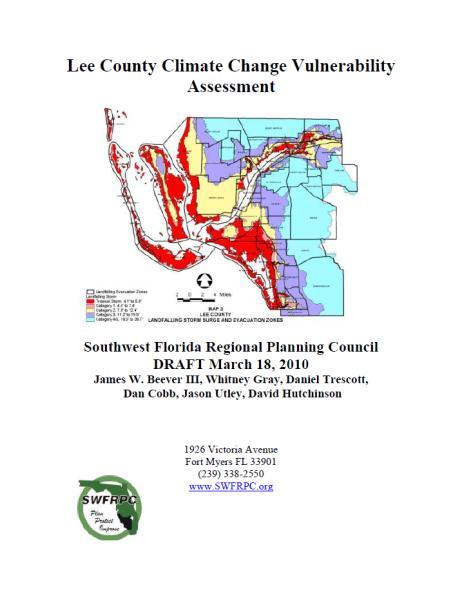 Lee County Climate Change Vulnerability Assessment Characterizes current Lee County climate Assesses