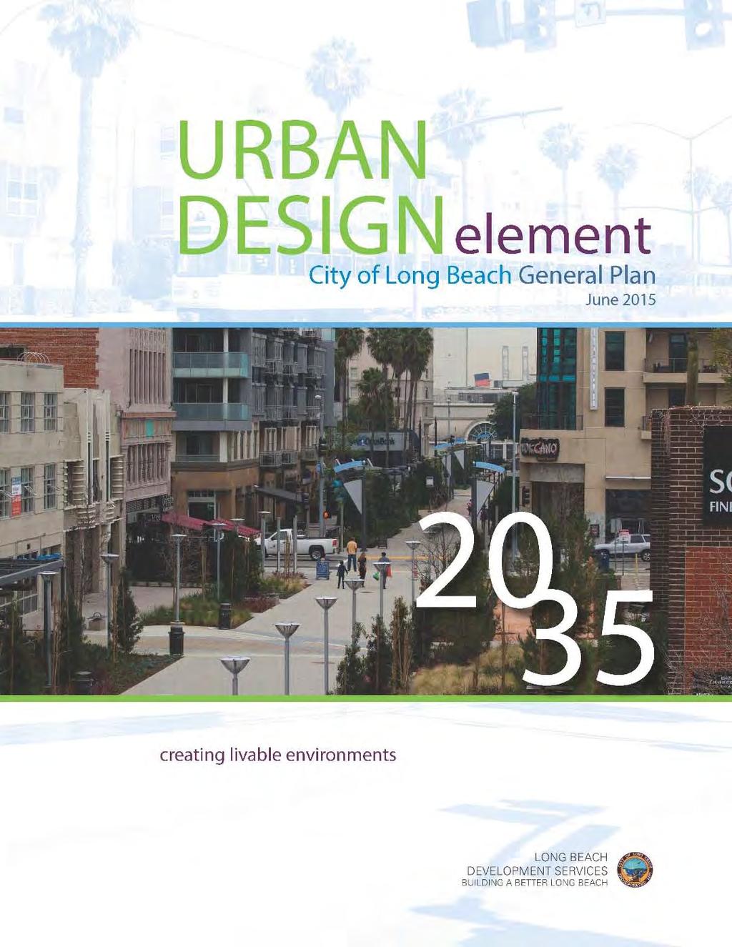 Urban Design Element The Urban Design Element is proposed to address the relationship between buildings as