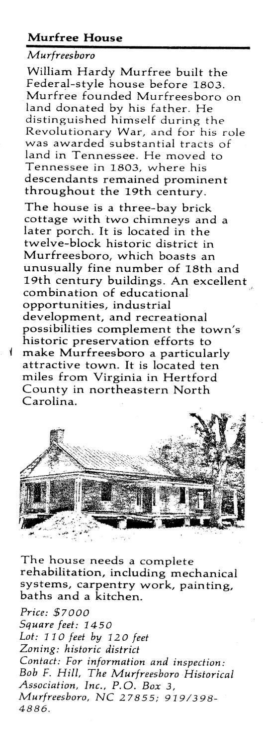 Protecting the History The purchase conveyed deed restrictions in the form of protective covenants as set forth by the Murfreesboro Historical Association and the Historic District