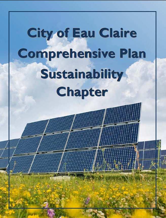 Pressing Issues for Public Leaders in Eau Claire 2010 Sustaining the Environment Became an