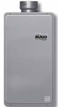 64 TANKLESS SERIES Continuous hot water for 1-2 bathroom homes* RUTG-64DV indoor direct vent and RUTG-64X outdoor natural and LP models 150,000 BTU max. 6.4 gal./min 