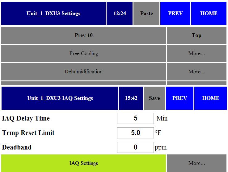 Press Controllers from main screen. 2.Select required DXU3 from controller list and press appropriate controller. 3.Press All Settings. 4.Press IAQ Mode. 7.The IAQ Settings menu opens.