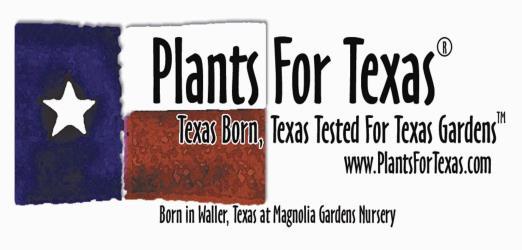 ability as of April 21, 2016 1980 Bowler Road Waller, TX, 77484 800.931.9555 Fax 936.931.9927 s@magnoliagardens.com Check out our Websites! www. www.plantsfortexas.