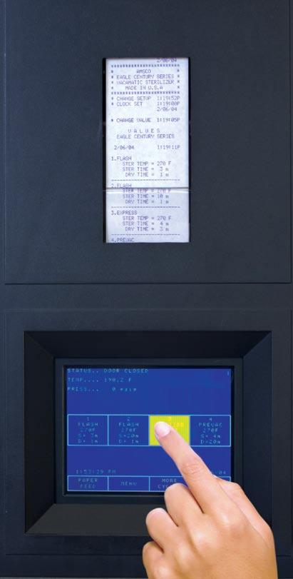 Shorter Training and Effortless Use Easy-to-learn and simple-to-use control systems allow your staff to make the most of their time. > Touchscreen-operated control panel with programmable interface.