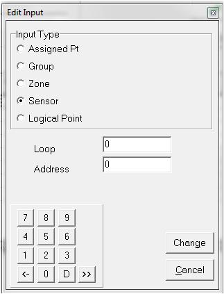 To input a condition to activate each of the inputs, the following dialogue box is used: This dialogue box allows assigned points, group, zone, sensor or logical to be assigned to activate