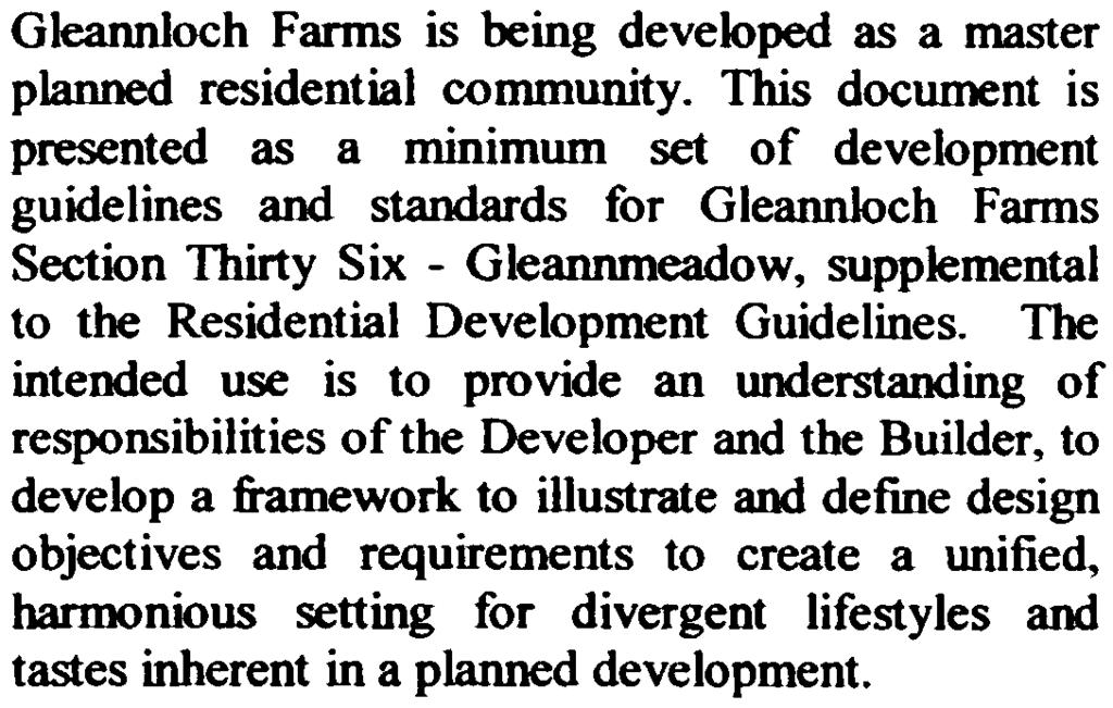 FOREWORD GIeannloch Fanns is being developed as a master planned residential community.
