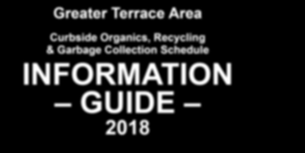 Greater Terrace Area Curbside Organics, Recycling & Garbage