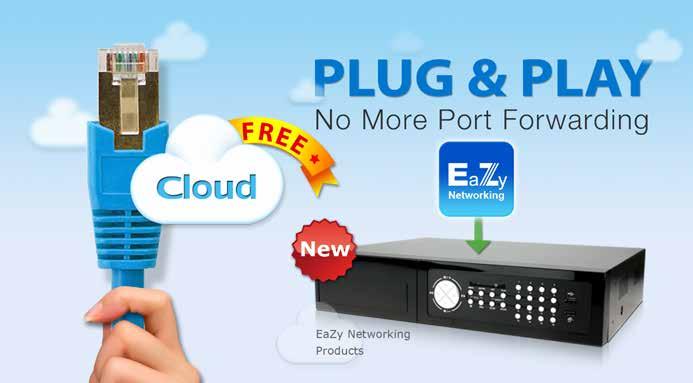 CCTV System / Software Cloud Solution - EaZy Networking Cloud EaZy Networking is a free P2P service to connect AVTECH devices to the Internet automatically by plug-and-play, enabling you to check the