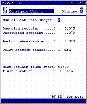 Heating: page 1, Heat reclaim Select Heating from the ClimaTECH configuration menu, and thisscreen appears: Num of heat rclm stages? Occupied setpoint? Unoccupied setpoint? Lockout above ambient?