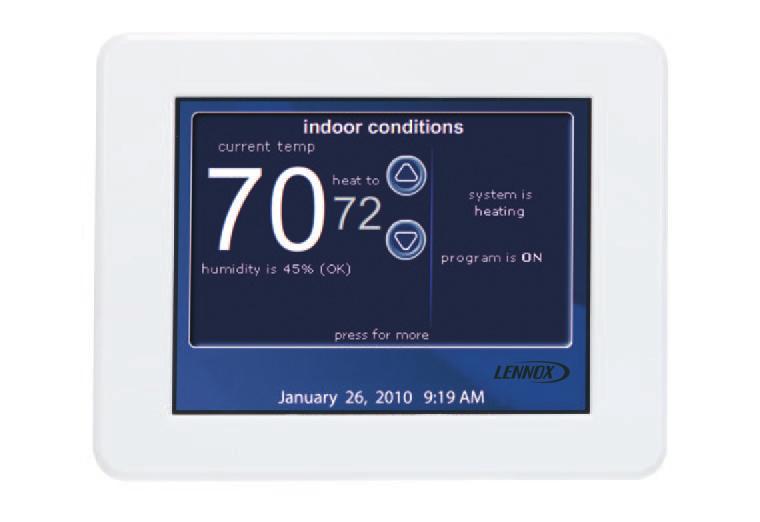 FEATURES CONTROLS (CONTINUED) icomfort Touch Communicating Thermostat (part of the icomfort Residential Communicating Control System) The icomfort Touch Communicating Thermostat recognizes and