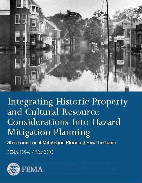 Protecting Our Historic Seaport FEMA Hazard Mitigation Planning Hazard mitigation planning is the process of determining how to reduce or eliminate the loss of life and property damage resulting from