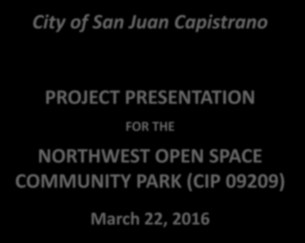 City of San Juan Capistrano PROJECT