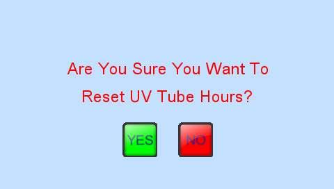 Reset UV - displays a UV reset screen to reset the date a new UV tube is fitted and the hours run.