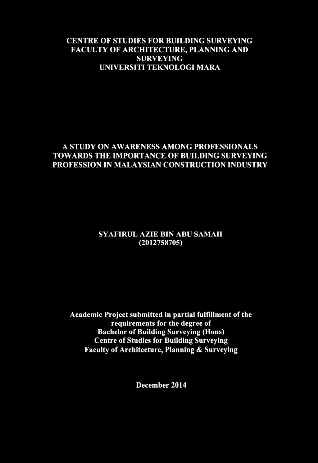 fulfillment of the requirements for the degree of Bachelor of Building Surveying