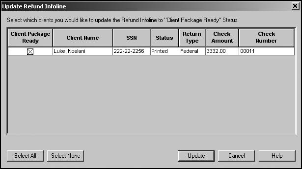 Using Refund Infoline When you e-file a client s tax return and then later want to update the status of his or her tax refund to Client Package Ready, click the Update Refund Infoline button on the