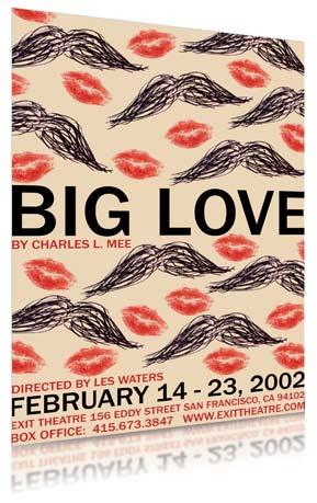 Poster Series: Study BIG LOVE This poster is part of a series for the Exit Theatre.