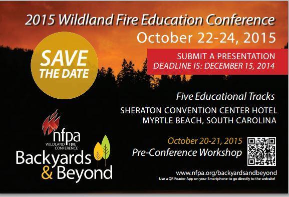 2015 Backyards & Beyond Wildfire Safety Education Conference October 22-24, 2015 Myrtle