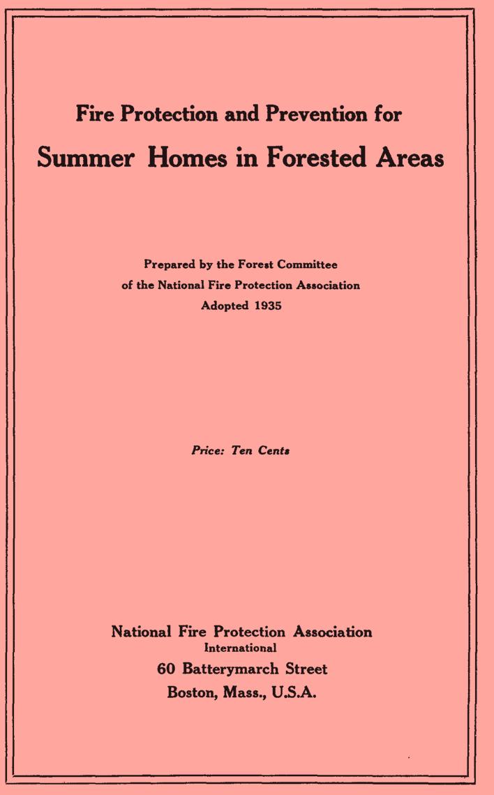 NFPA and the WUI NFPA born 1896 Wildfire safety standards date back to the 1930s Standard for Fire