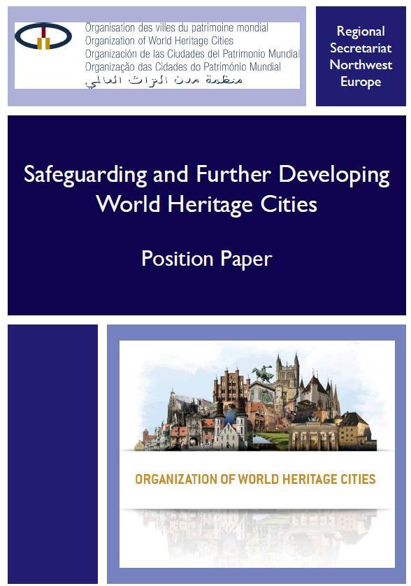 Introduction Idea: World Heritage in the context of integrated urban development Target: Serve as a basis for