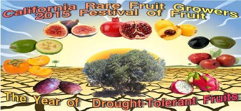 Dear CRFG : Don't miss your chance to register and attend this year's Festival of Fruit. With the current water shortage affecting much of the Western U.S.
