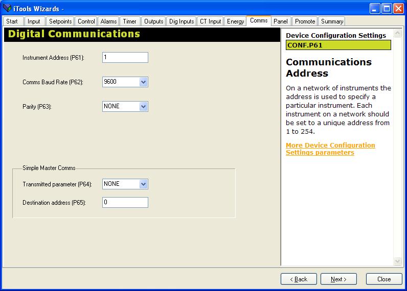 10.4.10 Digital Communications Select Comms tab to configure instrument address (P61), baud rate (P62) and parity (P63).