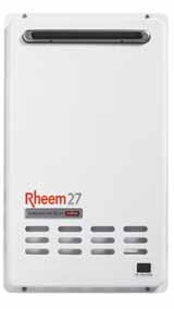 Rheem 27L 876627, 874627 4-6 Outdoor ENERGY EFFICIENT STAR 27 L/min continuous hot water delivery @ 25 o C rise Remote Temperature Controller options for added convenience and safety 50 C models