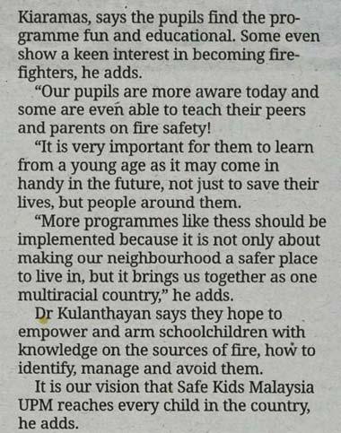 Zulfadli Saji, an English teacher in SK Kiaramas, says the pupils find the programme fun and educational. Some even show a keen interest in becoming firefighters, he adds.