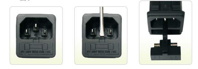 Fuse replacement method 1Remove power plug 2The power supply socket and fuse are integrated.