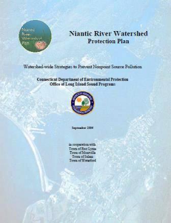 Niantic River Watershed Protection Plan (2006) Niantic River Watershed Protection Plan (NRWPP) was prepared through a one-time grant from the National Oceanic and Atmospheric Association s (NOAA)