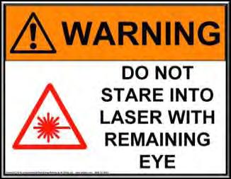 Laser Safety Responsibility This