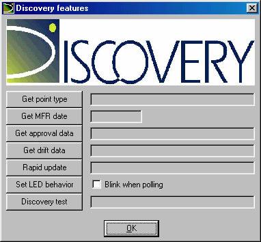 6.0 Viewing point Discovery features: Discovery detectors use a digital communication protocol, which allows communication in three different modes: Normal, Read and Write Discovery features include