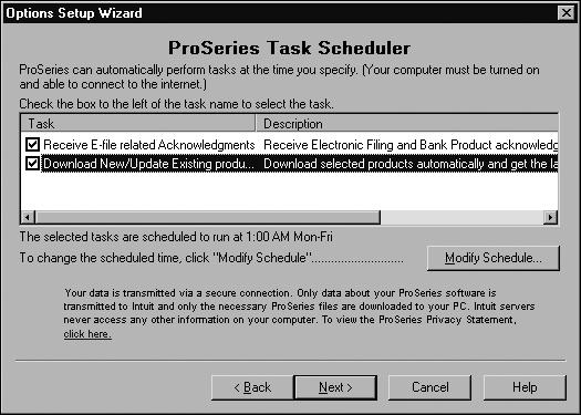 To enable a task, click the check box. This line identifies the current schedule. To change the current schedule, click here. (At least one task must be enabled.