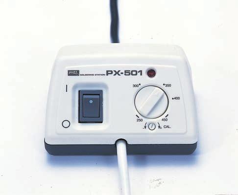 80 PX-01 Tip Heater ANTI STATIC PX-01AS Quick Start (PAT.) Reaches set temperature fast with the Quick Start circuit.