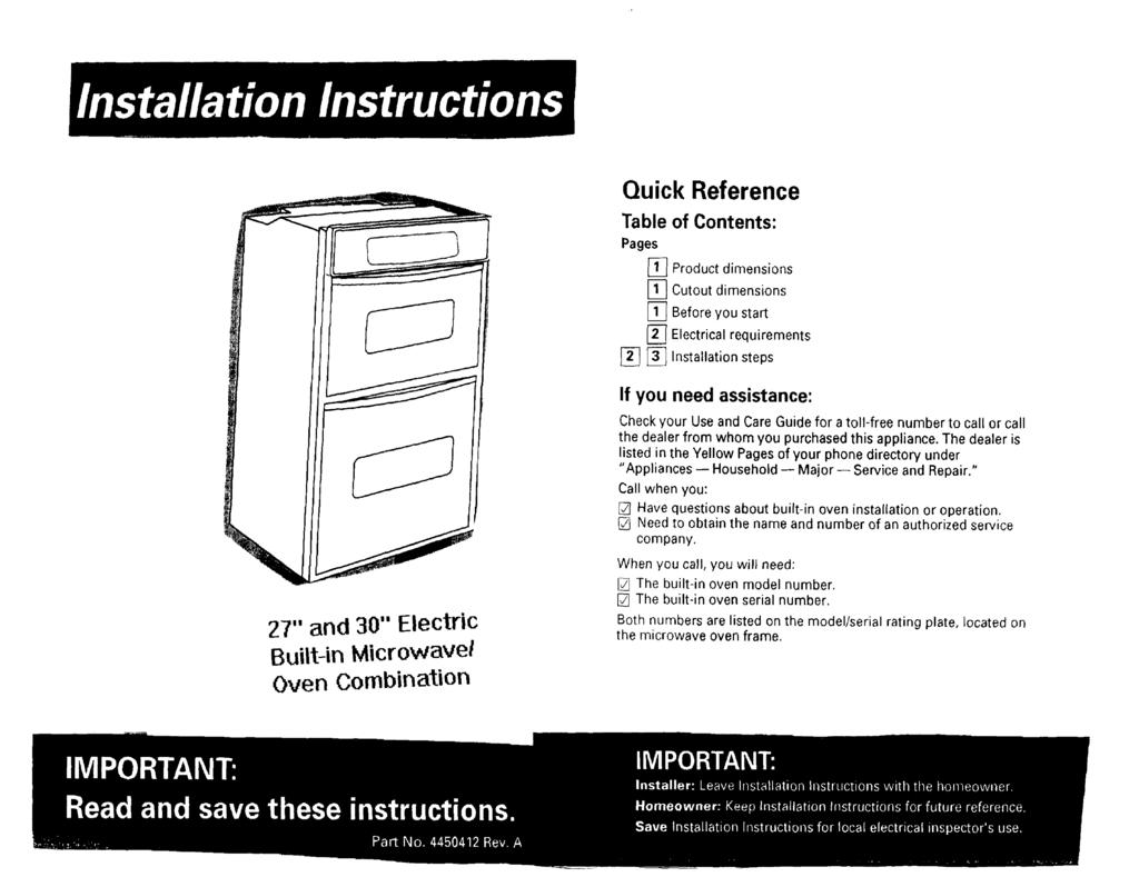 Quick Reference Table of Contents: Pages _1-_Product dimensions [_ Cutout dimensions Before you start Electrical requirements [ Installation steps 27" and 30" Electric Built-in Microwave/ Oven