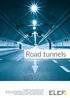 Road tunnels. Design engineering and R&D. Management. monitoring and control systems