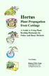 Hortus. Plant Propagation from Cuttings. A Guide to Using Plant Rooting Hormones by Foliar and Basal Methods
