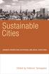 Sustainable Cities JAPANESE PERSPECTIVES ON PHYSICAL AND SOCIAL STRUCTURES. Edited by Hidenori Tamagawa