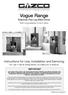 Vogue Range. Balanced Flue Log Effect Stove. With Upgradeable Control Valve. Instructions for Use, Installation and Servicing