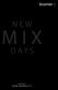 NEW MIX DAYS NEW PRODUCTS