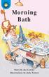 Morning Bath Story by Joy Cowley Illustrations by Judy Nelson